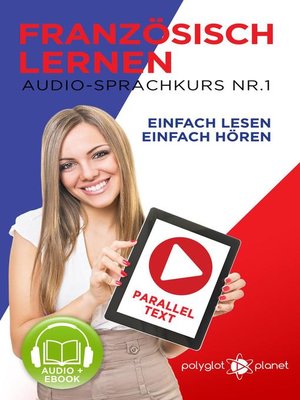 cover image of Französisch Lernen | Einfach Lesen | Einfach Hören | Paralleltext Audio-Sprachkurs Nr. 1